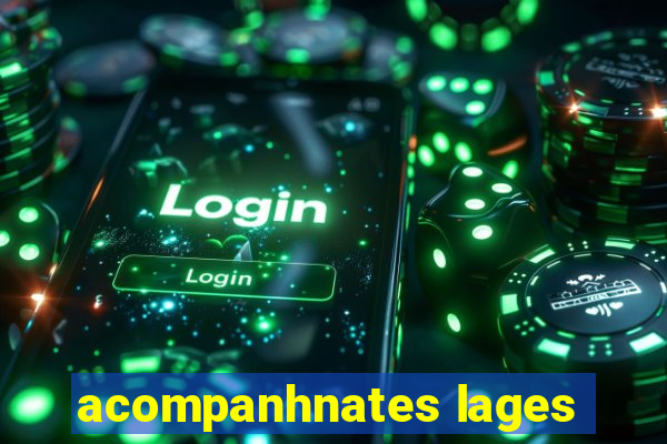acompanhnates lages